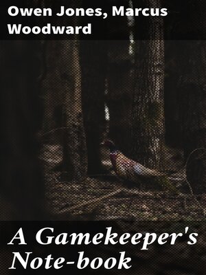 cover image of A Gamekeeper's Note-book